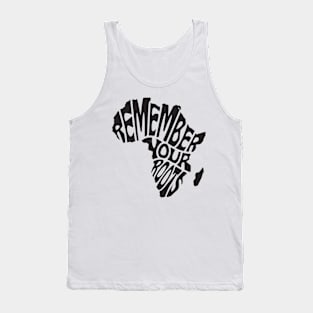 Remember Your Roots Tank Top